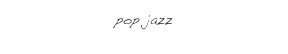 pop jazz