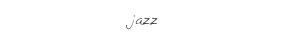 jazz